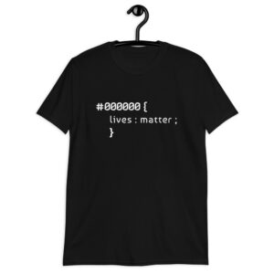 BLACK LIVES MATTER Short-Sleeve Unisex T-Shirt