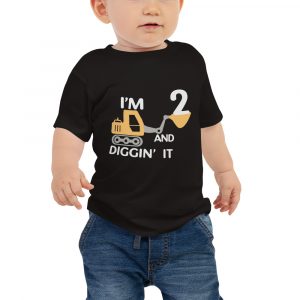 I'm 2 and Diggin' It Baby Jersey