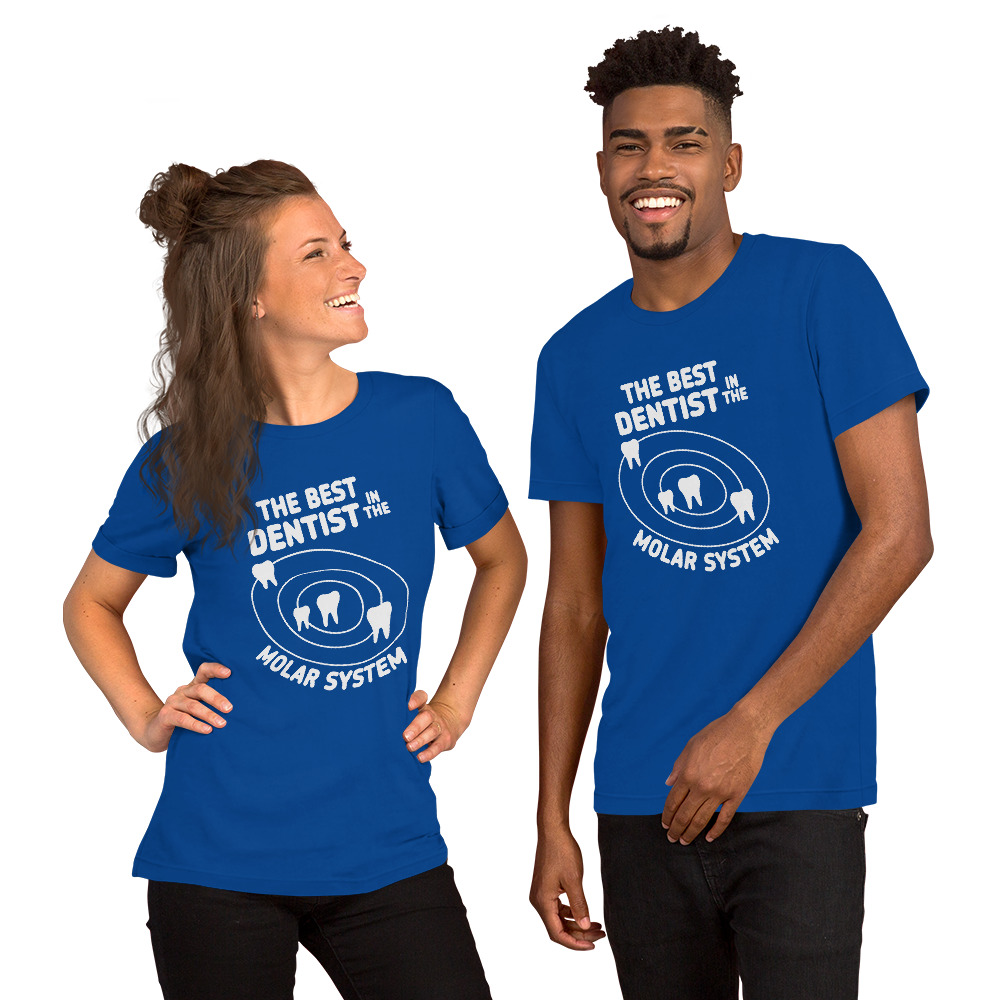 The Best Dentist in the Molar System Short-Sleeve Unisex T-Shirt - Image 16