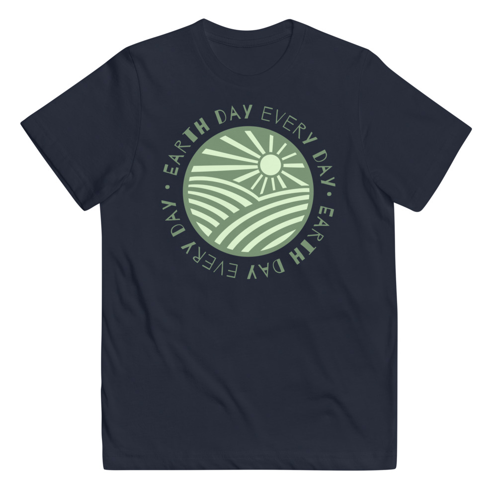 EVERY DAY IS EARTH DAY Youth t-shirt - Sizes XS-XL