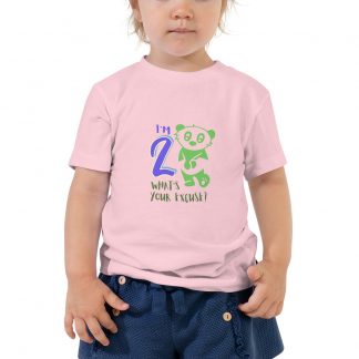 I'm 2 What's Your Excuse Toddler Tee