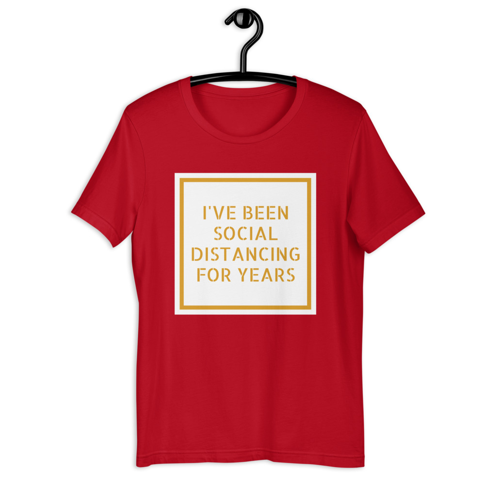 I've Been Social Distancing T-shirt - Image 9