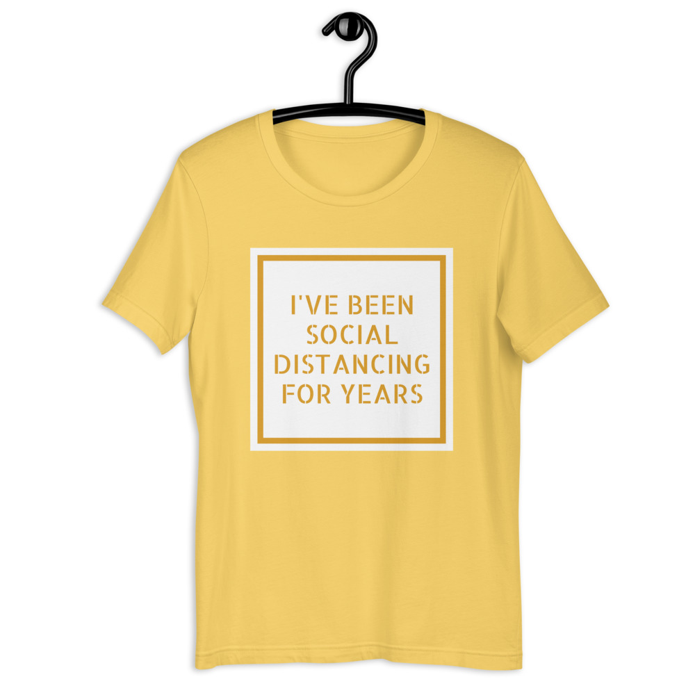 I've Been Social Distancing T-shirt - Image 17
