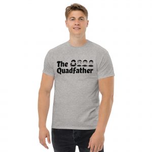 The Quadfather Father's Day T-shirt