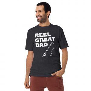 Reel Great Dad Father's Day t-shirt