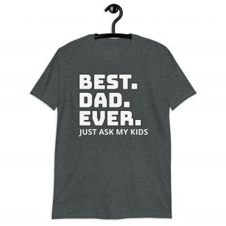 Best Dad Ever Father's Day T-Shirt