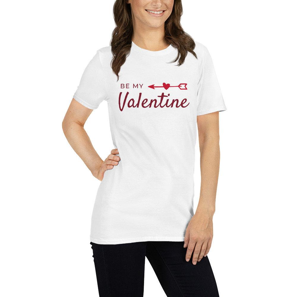 Be My Valentine - Valentine's day t-shirt