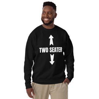 TWO SEATER SWEAT SHIRT
